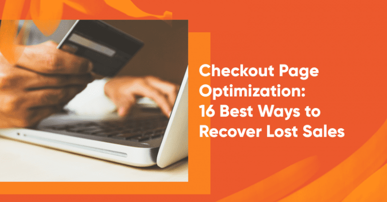 Ecommerce checkout page optimization 16 ways banner 768x402 - Ecommerce
