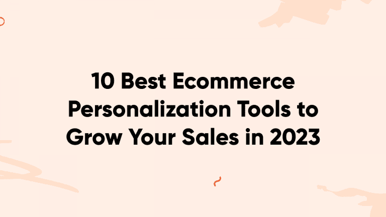 ecommerce personalization tools banner 768x432 - Personalization