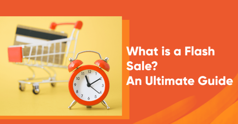 What is a Flash Sale? An Ultimate Guide - OptiMonk Blog